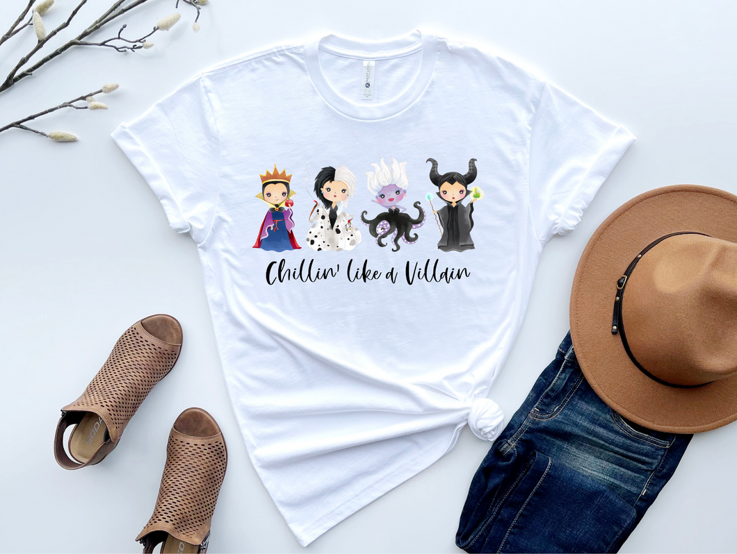 Chillin like a Villain Shirt